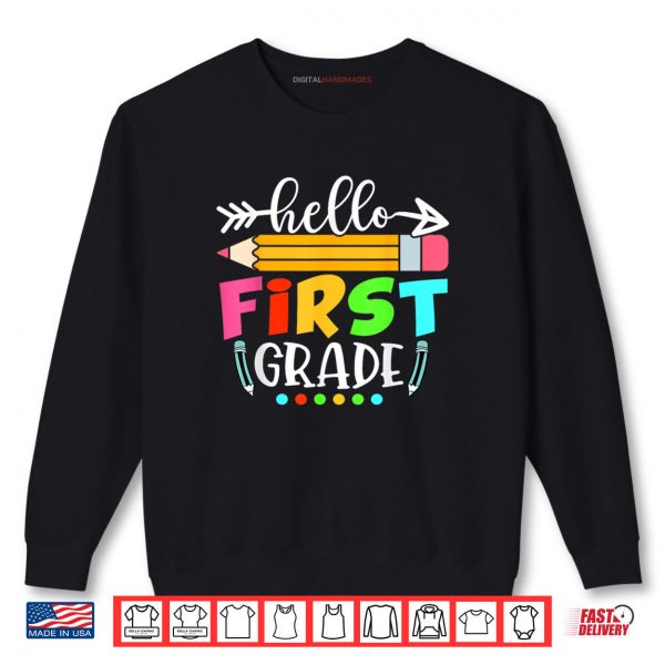 Sweatshirt Hello First Grade 1st Grade Back to School Teacher Kids Shirt digitalhandmades