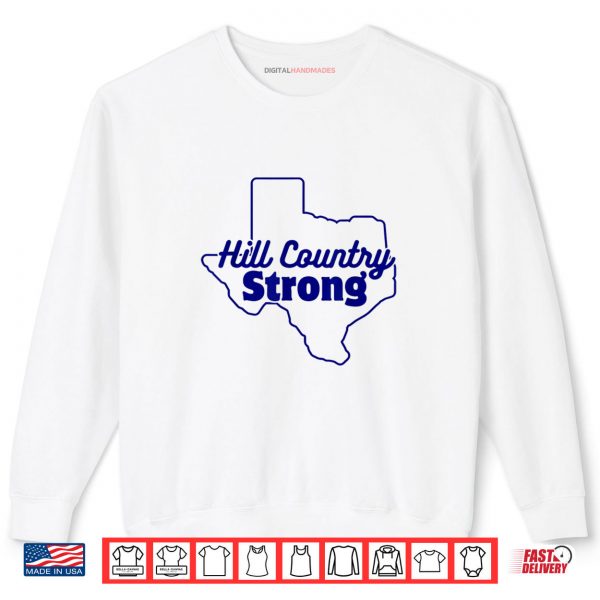 Sweatshirt Hill Country Strong Texas Shirt digitalhandmades