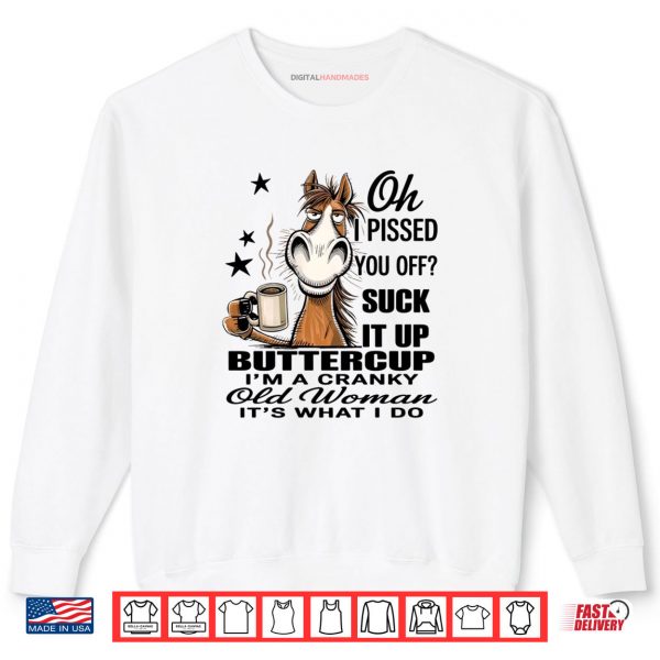 Horse Oh I Pissed You Off Suck It Up Buttercup Raglan Baseball Shirt 1 Sweatshirt Horse Oh I Pissed You Off Suck It Up Buttercup Raglan Baseball Shirt digitalhandmades