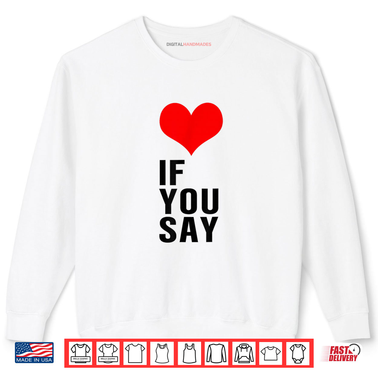 If You Say Shirt If You Say Shirt