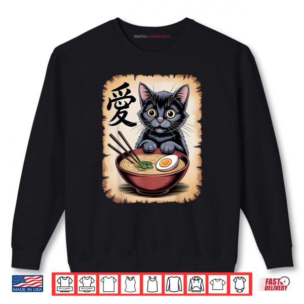 Japanese Kawaii Anime Cat Funny Cat Eating Ramen Shirt 1 Sweatshirt Japanese Kawaii Anime Cat Funny Cat Eating Ramen Shirt digitalhandmades