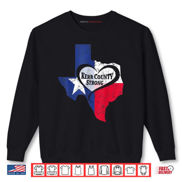 Sweatshirt Kerr County Strong Texas Pray For Texas Shirt digitalhandmades