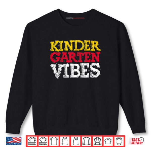 Sweatshirt Kinder Garten Vibes Retro Back To School Shirt digitalhandmades.com