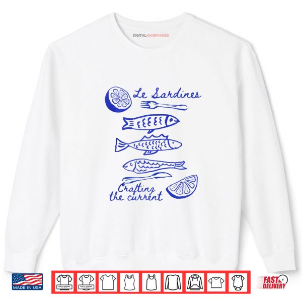 Sweatshirt Les Sardines Crafting The Currents Sardine Graphic Shirt digitalhandmades