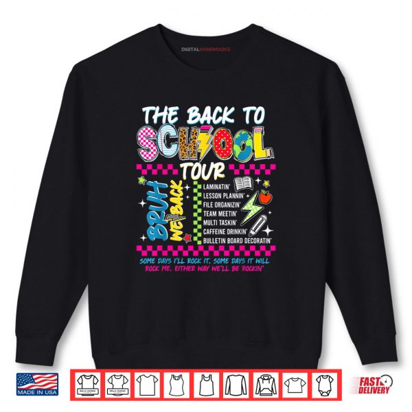 Sweatshirt Lightning Bolt The Back To School Tour Teacher Bruh We Back Shirt digitalhandmades