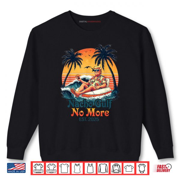Sweatshirt Nacho Gulf No More Trump Merchandise Shirt digitalhandmades