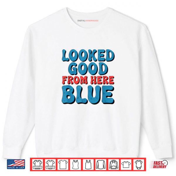 Retro Groovy Looked Good From Here Blue Funny Softball Shirt 1 Sweatshirt Retro Groovy Looked Good From Here Blue Funny Softball Shirt digitalhandmades