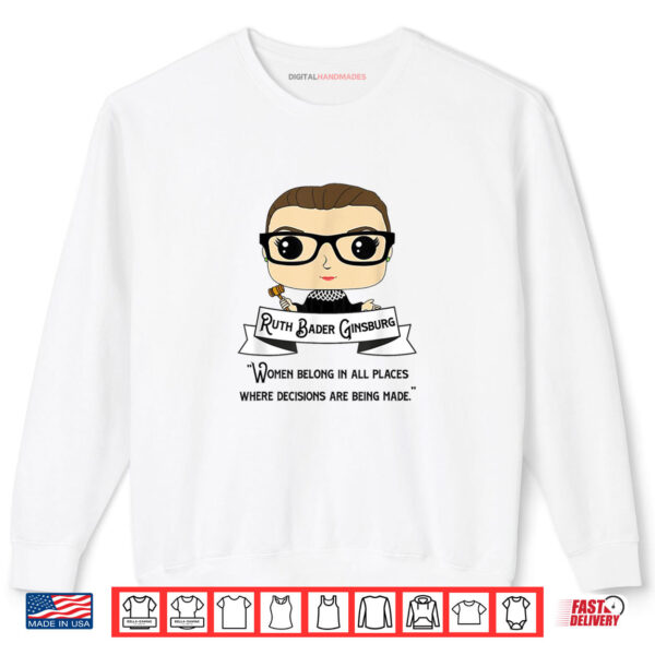 Sweatshirt Ruth Bader Ginsburg Be independent Shirt digitalhandmades.com