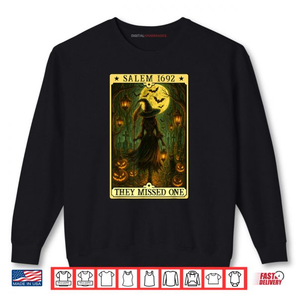 Sweatshirt Salem 1692 Halloween Witch They Missed One Tarot Card Women Shirt digitalhandmades