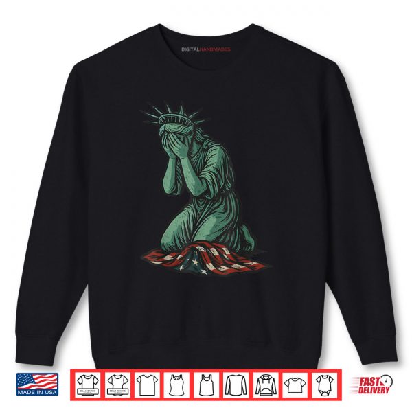 Sorrowful Statue of Liberty Crying Silent Protest US Flag Shirt 1 Sweatshirt Sorrowful Statue of Liberty Crying Silent Protest US Flag Shirt digitalhandmades