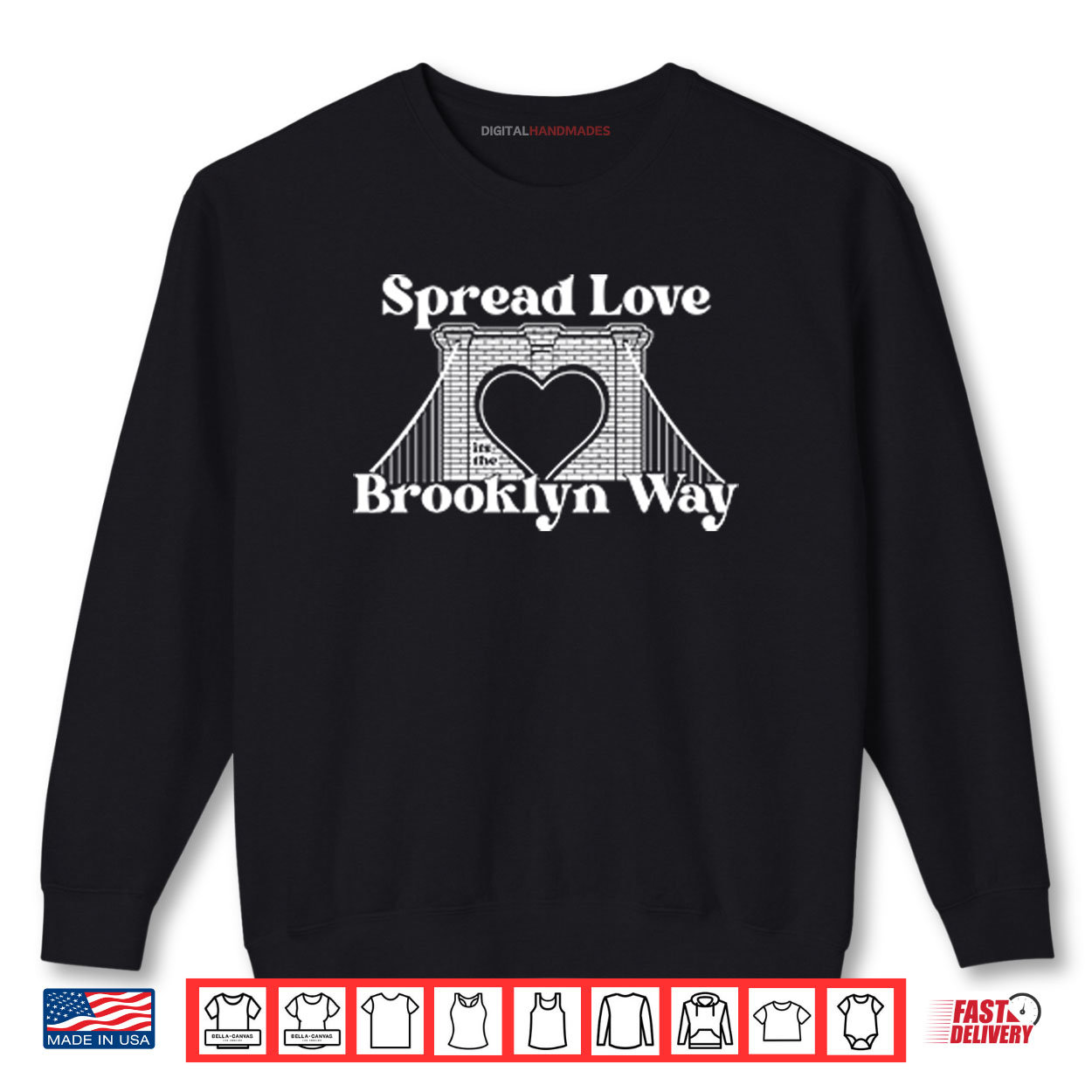 Spread Love It’s The Brooklyn Way Shirt Spread Love It’s The Brooklyn Way Shirt