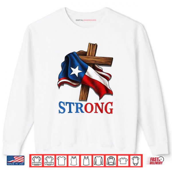 Sweatshirt Strong Texas Flag Cross Christian Texas Pride 2025 Shirt digitalhandmades