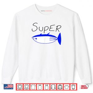 Super Tuna Drawing Tuna Fish Shirt Super Tuna Drawing Tuna Fish Shirt