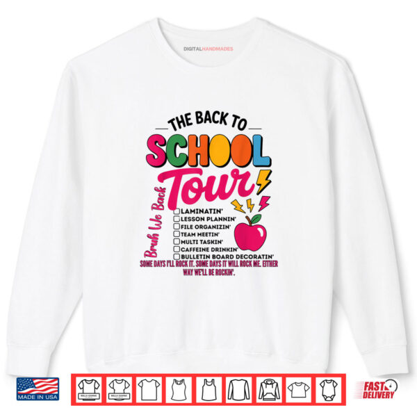 The Back To School Tour Bruh We Back Cute Girl Shirt 1 Sweatshirt The Back To School Tour Bruh We Back Cute Girl Shirt digitalhandmades.com