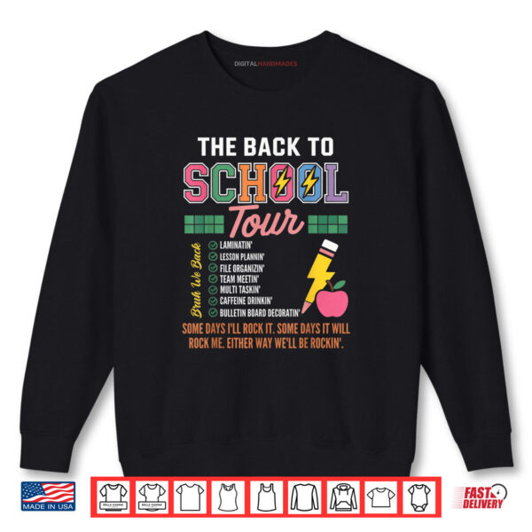 Sweatshirt The Back To School Tour Shirt digitalhandmades.com
