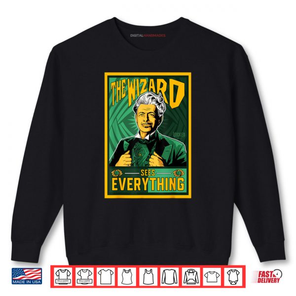 Sweatshirt Wicked For Good Wizard Sees Everything Shirt