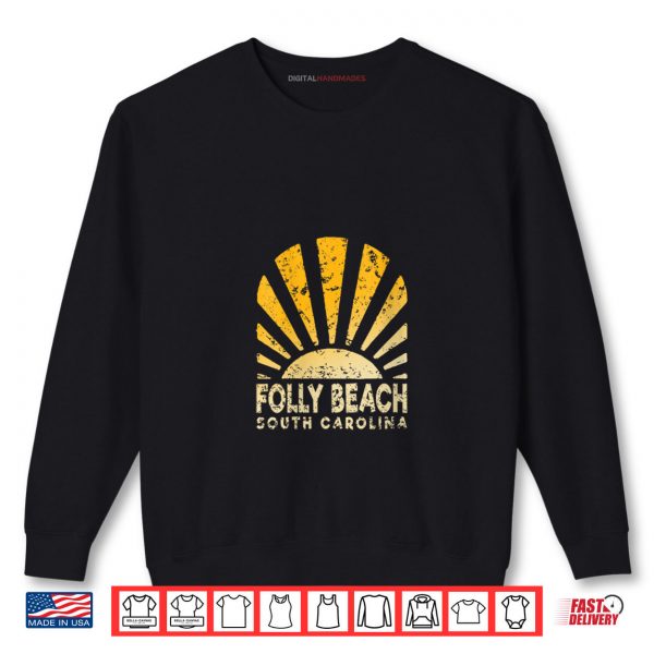 Womens Folly Beach SC Sunny Folly Beach South Carolina Shirt 1 Sweatshirt Womens Folly Beach SC Sunny Folly Beach South Carolina Shirt digitalhandmades