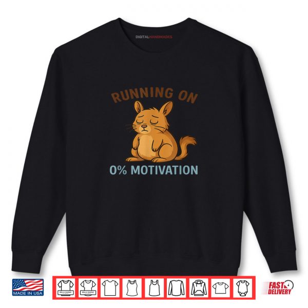 Zero Motivation Shirt 1 Sweatshirt Zero Motivation Shirt digitalhandmades