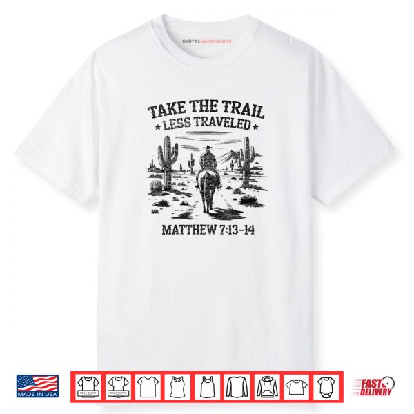 Take the Trail Less Traveled Western Cowboy VBS Shirt