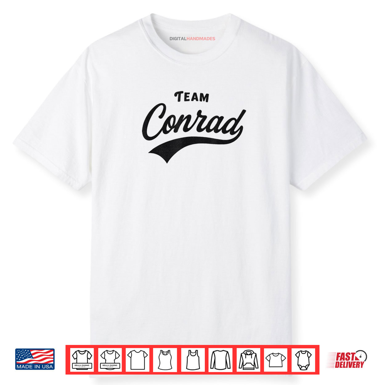 Team Conrad Forever Funny Tee Shirt Team Conrad Forever Funny Tee Shirt