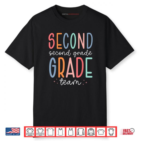 Team Second Grade 2nd Grade Teacher Squad Back To School Shirt