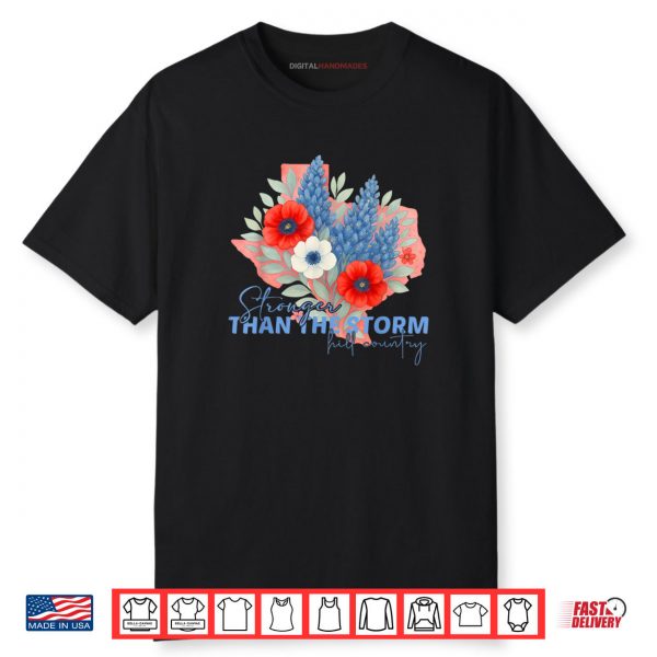 Texas Strong Flood Disaster Hill Country Flooding Survivor Shirt