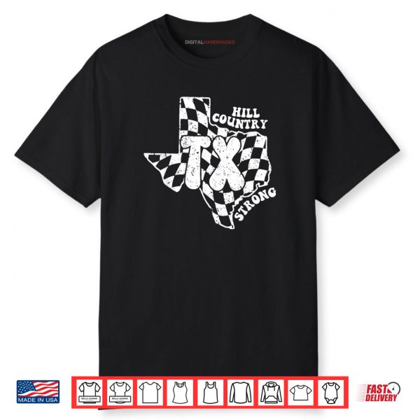 Texas Strong Hill Country Pray For Texas Camp Mystic 2025 Shirt