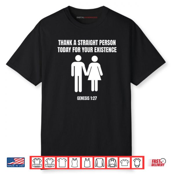 Thank A Straight Person Today For Your Existence Genesis 1 27 Shirt