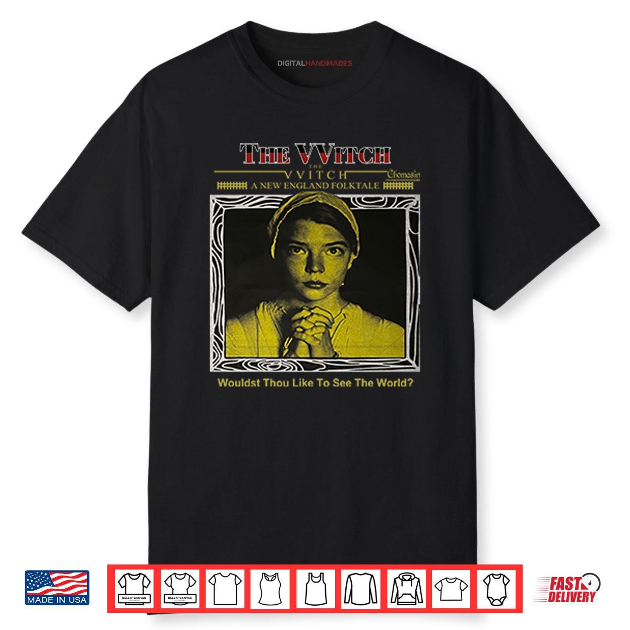 The Witch Wouldst Thou Like To See The World Shirt