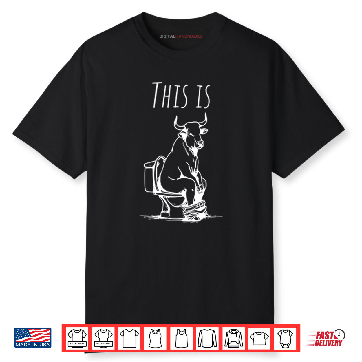 This Is Bullshit Bull Is Sitting On A Toilet Shirt