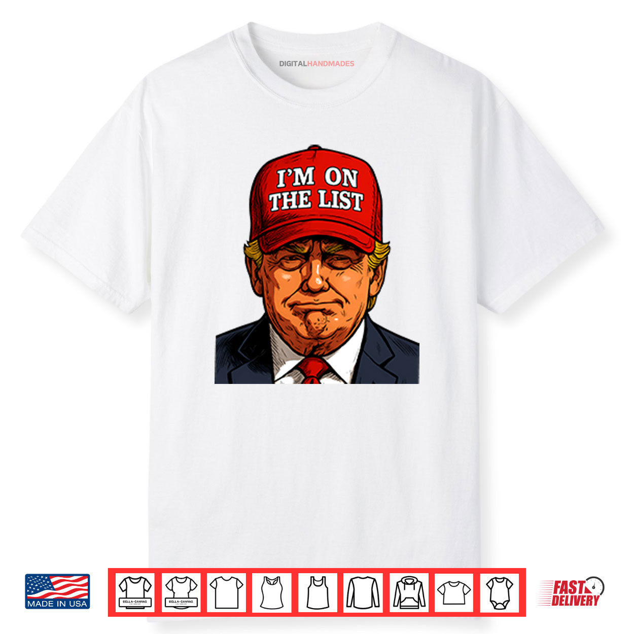 Trump I’m On The List Epstein Sarcastic Political Shirt Trump I’m On The List Epstein Sarcastic Political Shirt
