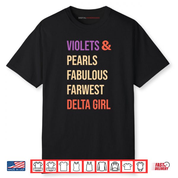 Violets And Pearls Fabulous Farwest Delta Girl Shirt