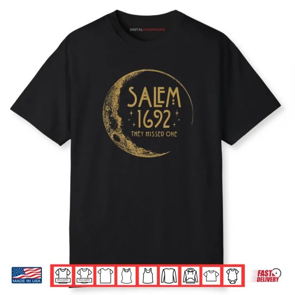 1692 They Missed One Shirt Women Halloween Shirt Witch Shirt