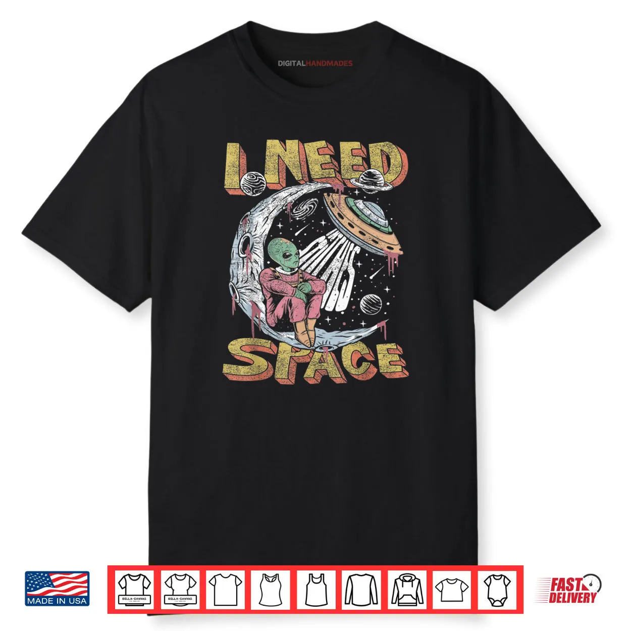 Alien I Need Space Graphic Shirt Alien I Need Space Graphic Shirt