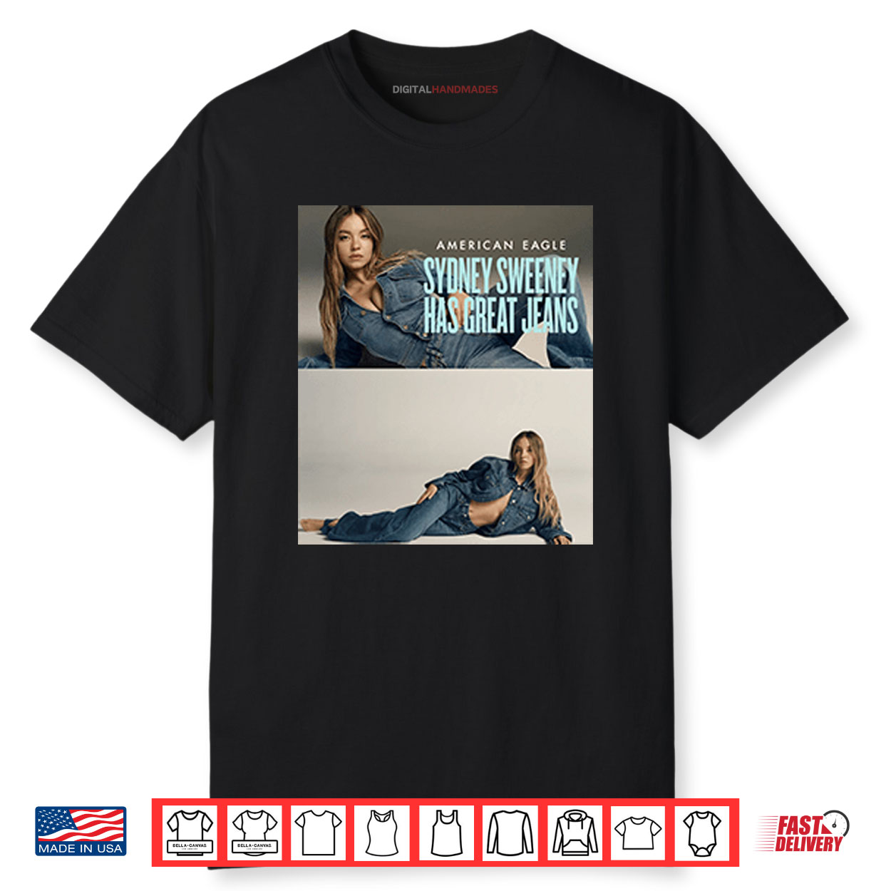 American Eagle Sydney Sweeney Has Great Jeans Shirt American Eagle Sydney Sweeney Has Great Jeans Shirt