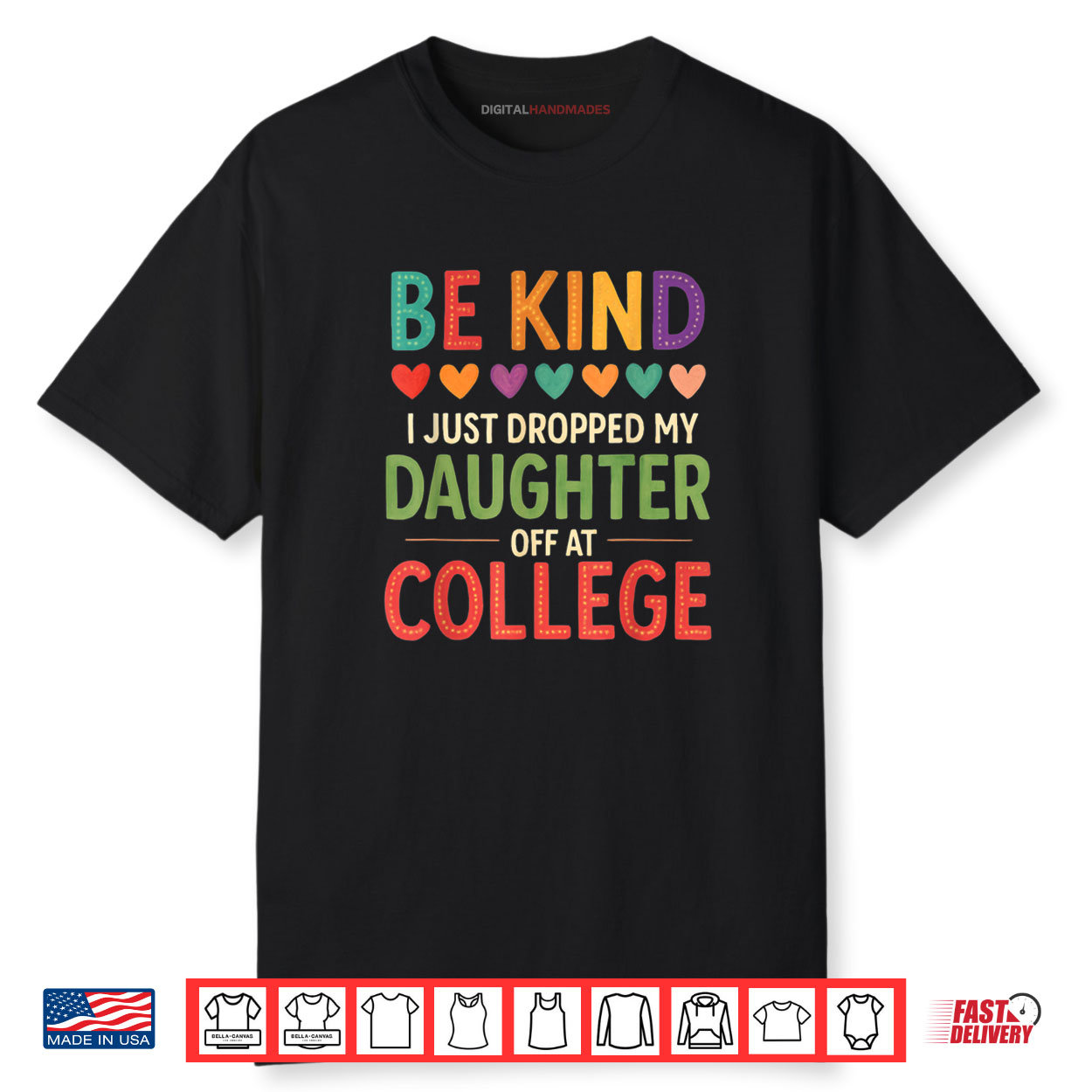 Be Kind I Just Dropped My Kid Off at College Shirt Be Kind I Just Dropped My Kid Off at College Shirt