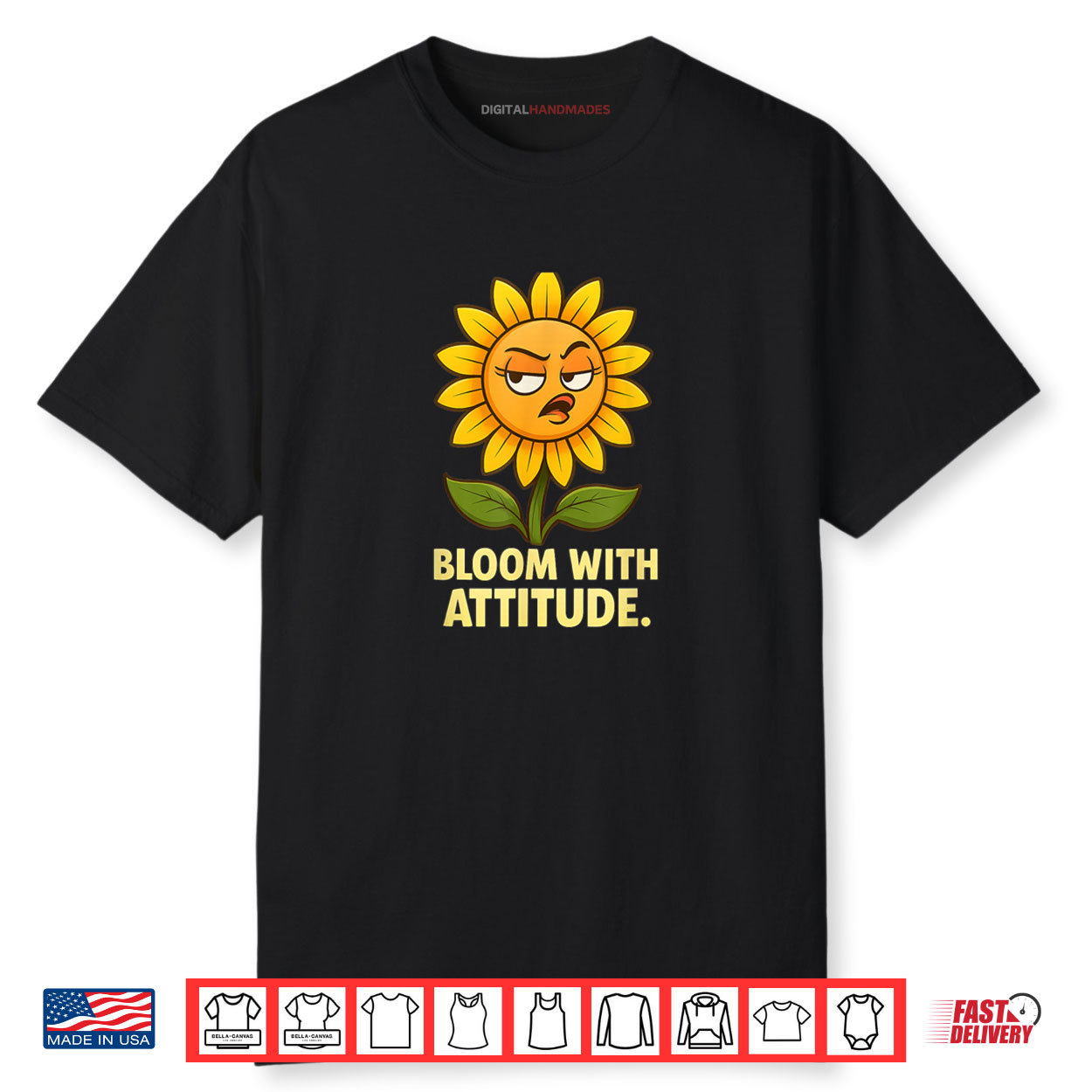 Bloom With Attitude Shirt Bloom With Attitude Shirt