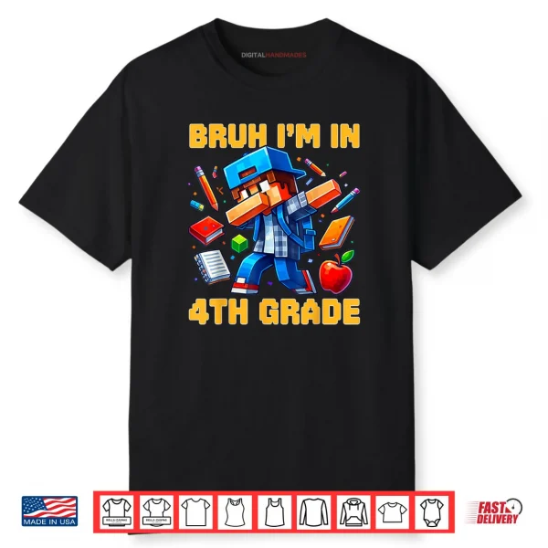 Bruh I’m in 4th Grade Dabbing Boys Kids Gamer Back To School Shirt