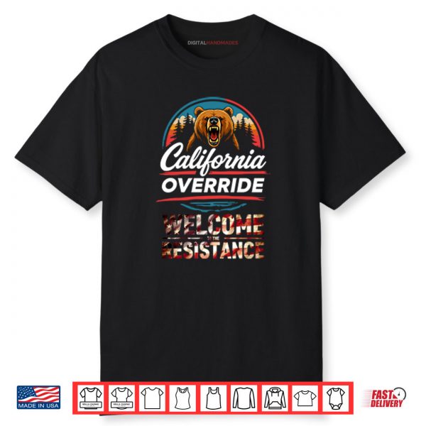 California Override Welcome To The Resistance Shirt