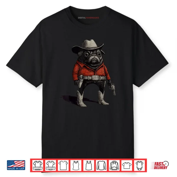 Cowboy Pug Dog Funny Western Outfit Red Pug Cowboy Meme Shirt
