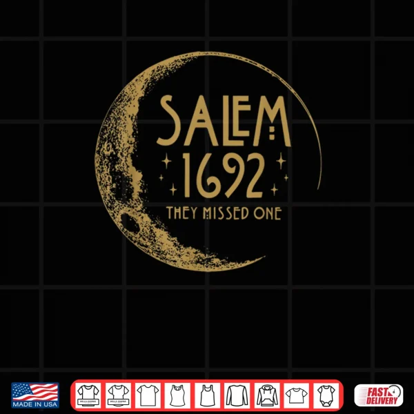1692 They Missed One Shirt Women Halloween Shirt Witch Shirt 3 Design 1692 They Missed One Shirt Women Halloween Shirt Witch Shirt