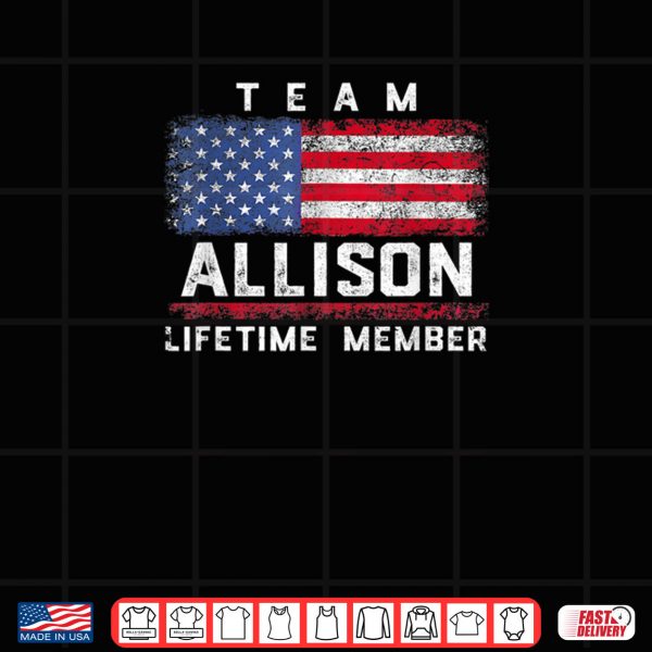 Design Allison Family Name Team Allison Lifetime Member Shirt