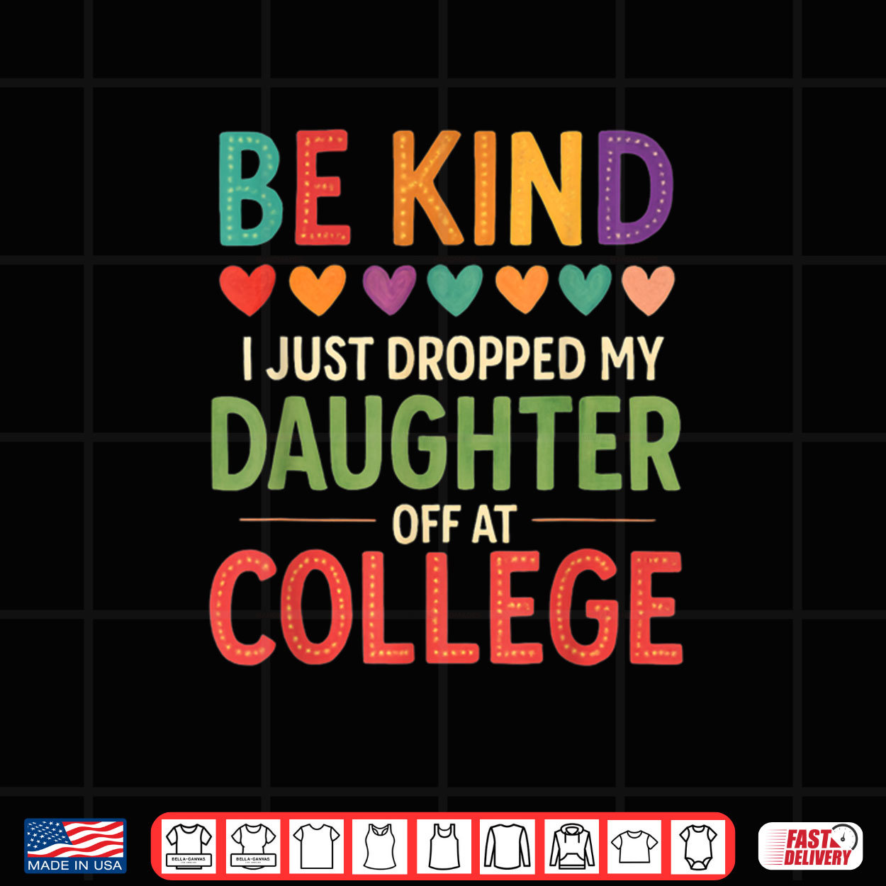 Be Kind I Just Dropped My Kid Off at College Shirt Be Kind I Just Dropped My Kid Off at College Shirt