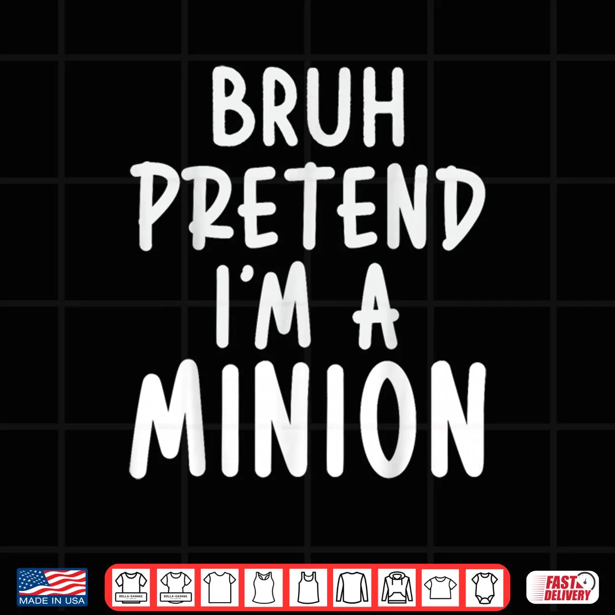 Bruh Pretend I’m Minion Costume Family Lazy Easy Halloween Shirt Bruh Pretend I’m Minion Costume Family Lazy Easy Halloween Shirt