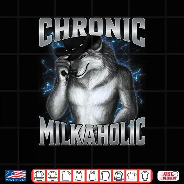 Chronic Milkaholic Cringe Alpha Werewolf Meme Shirt 3 Design Chronic Milkaholic Cringe Alpha Werewolf Meme Shirt