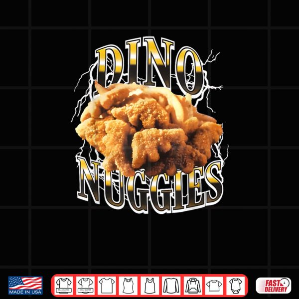 Dino Nuggies Shirt 3 Design Dino Nuggies Shirt