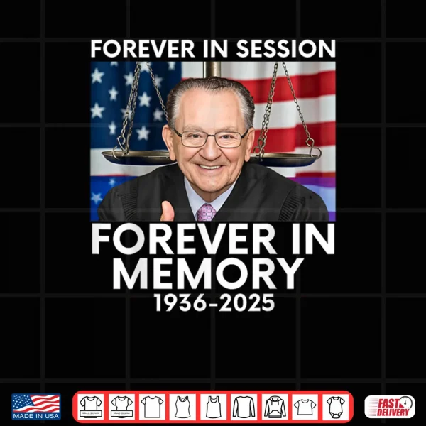 Design Forever in Session Forever in Memory Judge Caprio 1936 2025 Shirt