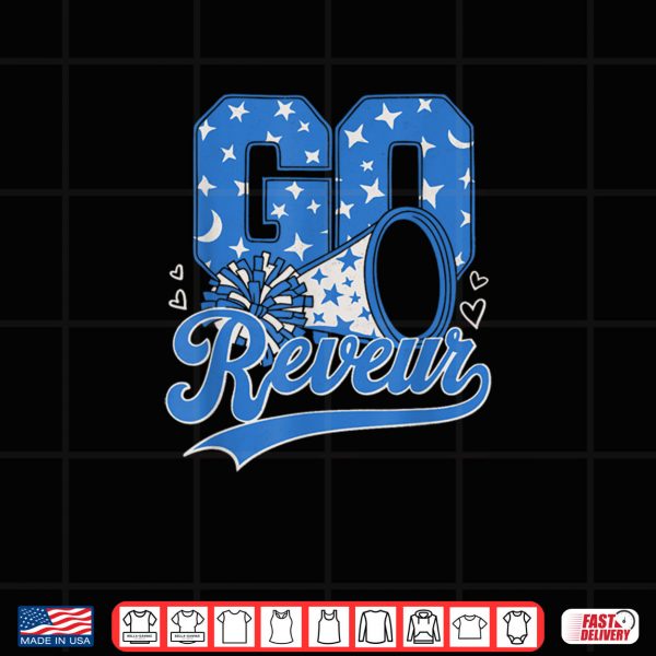 Go Reveur Dreamer Cute Cheerleader School Spirit Shirt 3 Design Go Reveur Dreamer Cute Cheerleader School Spirit Shirt