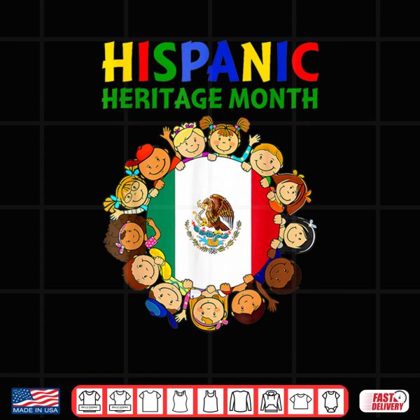 Hispanic Heritage Month Mexico Shirt 3 Design Hispanic Heritage Month Mexico Shirt