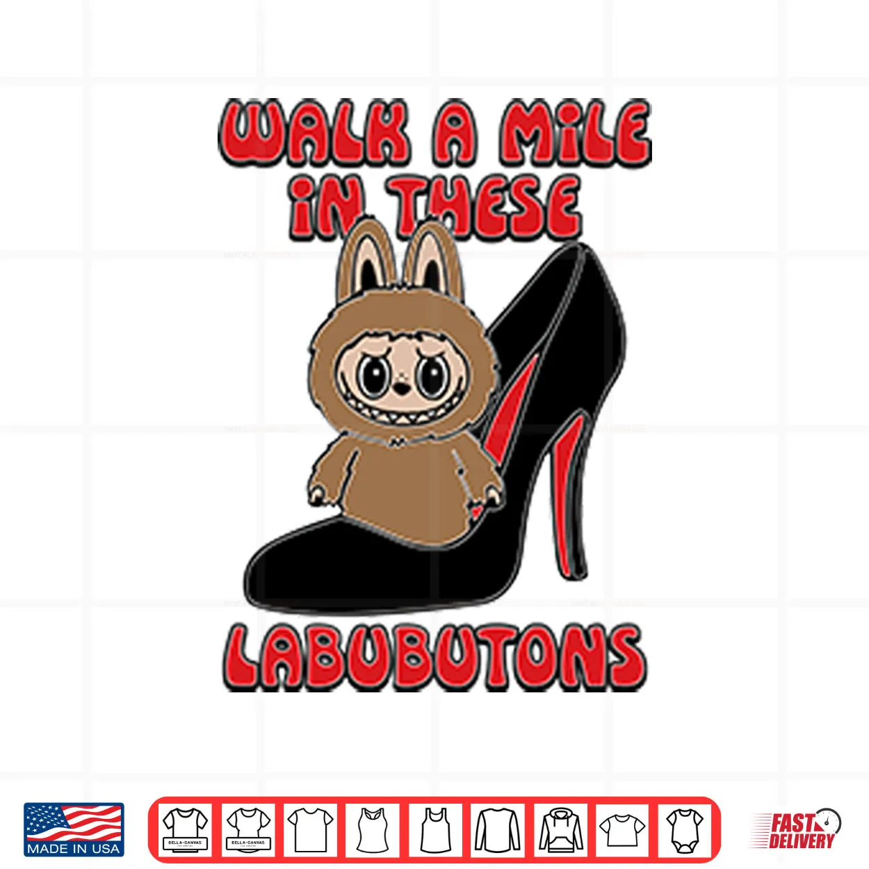 Labubu Walk A Mile In These Labubutons Shirt Labubu Walk A Mile In These Labubutons Shirt